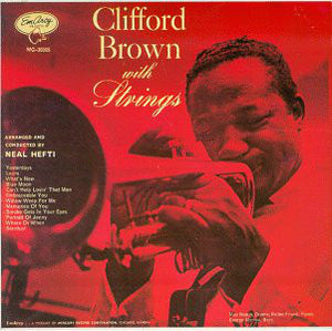 Clifford Brown – With Strings - VG- 1955 Mono USA Jazz - B17-078