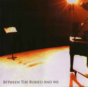 Between The Buried And Me ‎– Between The Buried And Me (2002) - New LP Record 2014 Victory USA Vinyl & Download - Heavy Metal / Metalcore