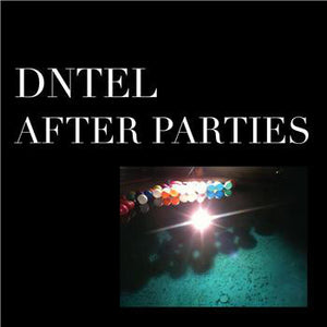 DNTEL - After Parties I (Part 1 of 2) - New Vinyl Record 2010 Sub Pop EP (Tamborello of The Postal Service) - Electronic / Minimal