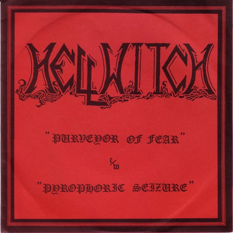 HellWitch – Purveyor Of Fear b/w Pyrophoric Seizure - VG+ 7" Single Record 1989 Flight Nineteen Switzerland Vinyl, Insert & Numbered - Death Metal / Thrash
