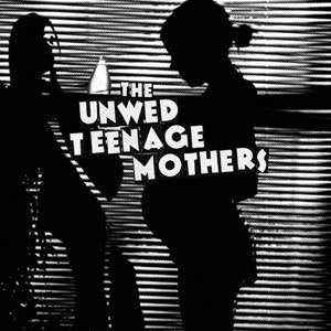 The Unwed Teenage Mothers - If That's Love EP - New 7" Single Record 2009 Tic Tac Totally USA Vinyl - Rock