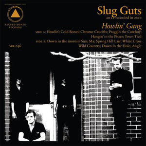 Slug Guts - Howlin' Gang - New Vinyl Record 2010 Sacred Bones w/ Download - Post-Punk / Garage - Shuga Records