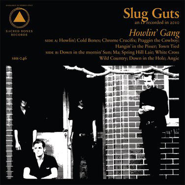 Slug Guts - Howlin' Gang - New Vinyl Record 2010 Sacred Bones w/ Download - Post-Punk / Garage