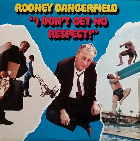 Rodney Dangerfield ‎– "I Don't Get No Respect" (1970) - Mint- LP Record 1980 Arista USA Vinyl - Comedy
