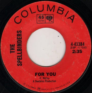 The Spellbinders ‎– For You / Stone In Love  VG 7" Single 45 Record 1965 USA - Soul