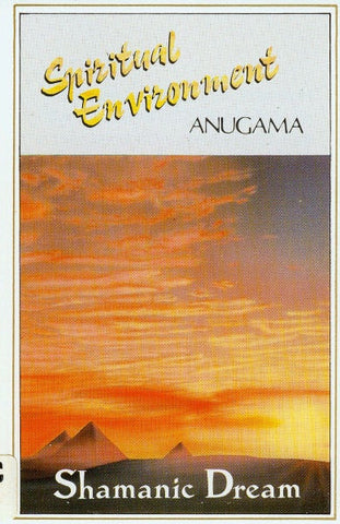 Anugama – Shamanic Dream Anugama- Used Cassette 1989 Nightingale Tape- Electronic/World