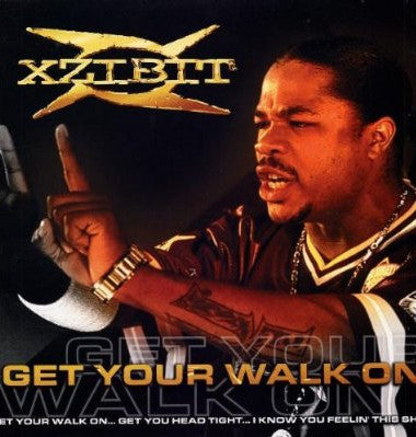 Xzibit - Get Your Walk On 12" Single 2001 Loud - Hip Hop - Shuga Records