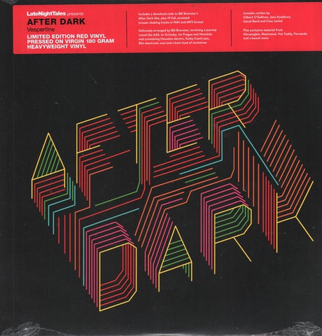 Bill Brewster – After Dark (Vespertine) - New LP Record 2023 LateNightTales UK 180 Gram Red Vinyl - Electronic / House / Balearic / Disco / Soul