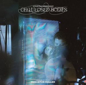 Augustus Muller (Boy Harsher) – Cellulosed Bodies (Original Score) - New LP Record 2023 Nude Club Crystal Clear Vinyl - Darkwave / Ambient / Electro / EBM