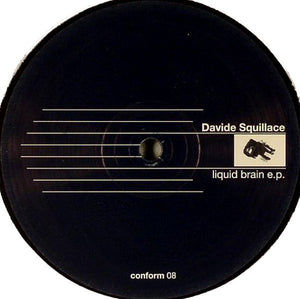 Davide Squillace – Liquid Brain E.P. - New 12" Single Record 1999 Conform Italy Vinyl - Techno / Minimal