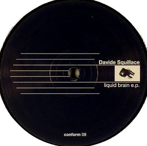 Davide Squillace – Liquid Brain E.P. - New 12" Single Record 1999 Conform Italy Vinyl - Techno / Minimal