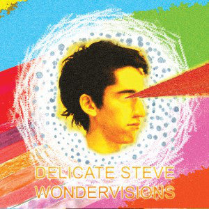 Delicate Steve - Wondervisions - New Vinyl Record 2015 Luaka Bop USA - Experimental / Indie / Downtempo