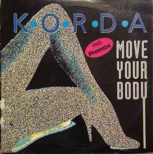 Korda ‎– Move Your Body (To The Sound) - VG+ (low grade cover)  12" Single Record USA Vinyl - House / Deep House / Italo House