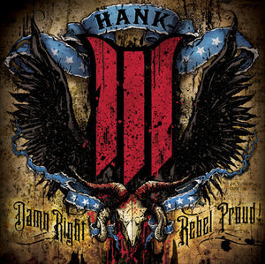 Hank Williams III - Damn Right Rebel Proud - New Vinyl Record - RSD Record Store Day 2011 - 2 Lp 180 Gram - Colored Vinyl Ltd Ed