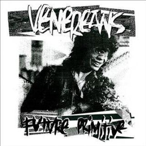 Venereans - Future Primitive - New LP Record Tic Tac Totally! Vinyl - Punk / Spanish