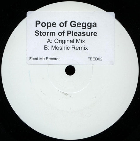 Pope Of Gegga – Storm Of Pleasure - Mint- 12" White Label Promo Single Record 2004 Feed Me Portugal Vinyl - Psy-Trance / Progressive Trance