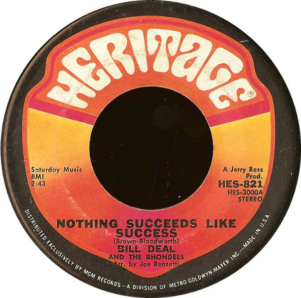 Bill Deal And The Rhondels - Nothing Succeeds Like Success / Swingin' Tonight VG+ - 7" Vinyl Single 45 Record 1969 USA - Pop Rock