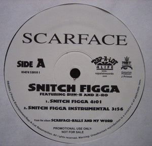 Scarface - Snitch Figga - Mint- 12" Single Record 2003 USA Promo Vinyl - Hip Hop - Shuga Records