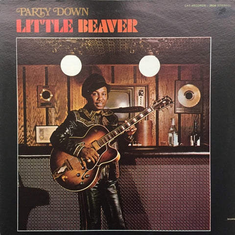 Little Beaver – Party Down - VG+ LP Record 1974 Cat USA Original Vinyl - Soul / Funk