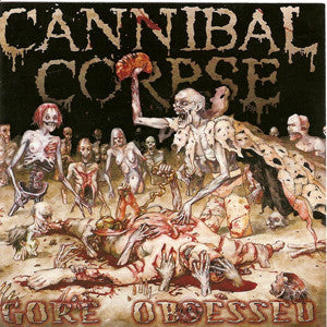 Cannibal Corpse - Gore Obsessed - New Vinyl Record 2013 Metal Blade Picture Disc - Death Metal