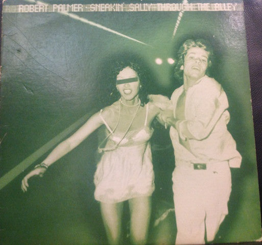 Robert Palmer ‎– Sneakin' Sally Through The Alley - VG+ 1974 Island Records Reissue Stereo USA - Rock - Shuga Records
