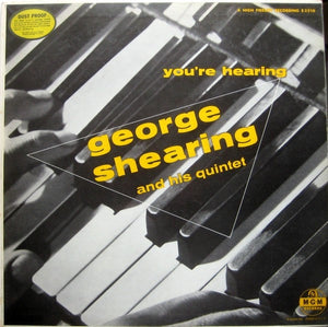The George Shearing Quintet – You're Hearing George Shearing And His Quintet - VG+ LP Record 1955 MGM USA Mono Vinyl - Cool Jazz