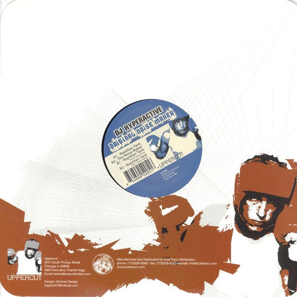 DJ Hyperactive - Original Noise Maker - Reptilian Tank - New 12" Single Record 2004 Uppercut Dust Traxx Vinyl - Chicago Techno - Shuga Records