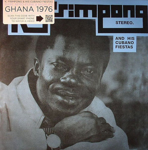 K. Frimpong And His Cubano Fiestas - New Vinyl Record 2011 (Ltd Ed)(Hand Numbered) Secret Stash Records
