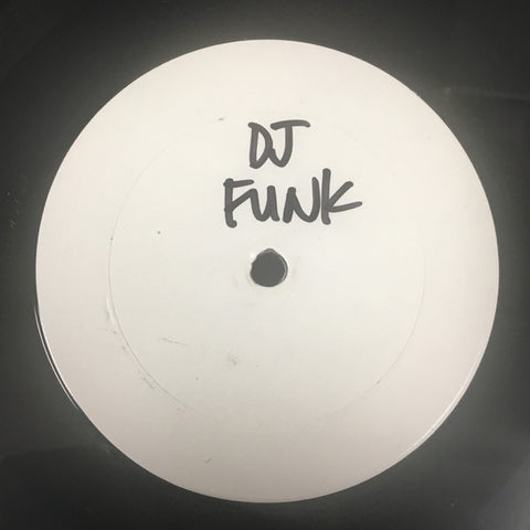 D.J. Funk – Freaky Style Take: 1 - VG 12" Single Record 1995 Funk Records USA Vinyl - Chicago House / Ghetto House