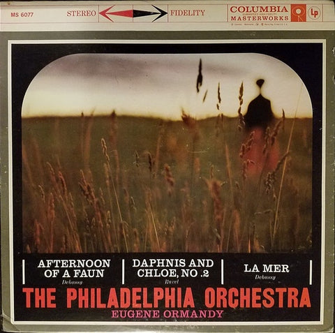 Eugene Ormandy - Debussy / Ravel - Afternoon Of A Faun / Daphnis And Choloe / La Mer - New LP Record 1959 Columbia USA Stereo 360 Label Vinyl - Classical