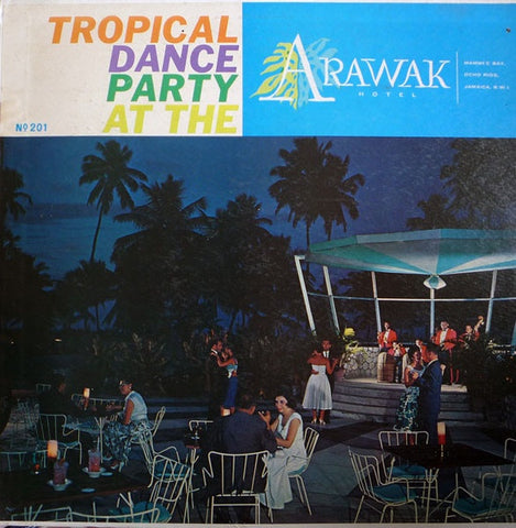 Luther William & His Orchestra – Tropical Dance Party At The Arawak Hotel - VG+ LP Record 1960 Limbo Jamaica Vinyl - Reggae / Calypso / Latin