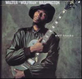 Walter "Wolfman" Washington – Wolf Tracks - VG+ 1986 Original Press USA - New Orleans, Louisiana - Blues