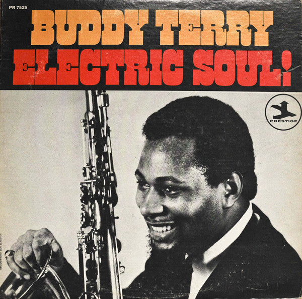 Buddy Terry – Electric Soul - VG+ LP Record 1967 Prestige Mono USA Vinyl - Jazz