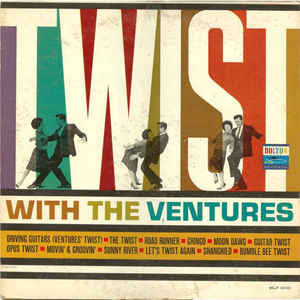 The Ventures ‎– Twist With The Ventures - VG 1962 Mono USA Original Press - Surf Rock