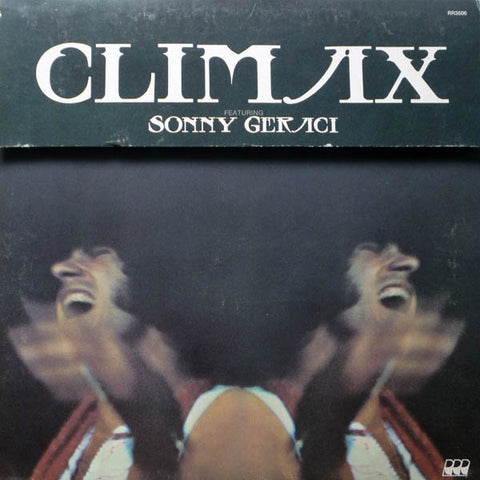 Climax Featuring Sonny Geraci – Climax Featuring Sonny Geraci - VG+ LP Record 1972 Rocky Road USA Vinyl - Pop Rock / Soft Rock