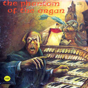 Verne Langdon – The Phantom Of The Organ - Mint- 1973 Stereo USA - Halloween/Horror - Shuga Records