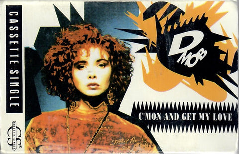 D Mob Introducing Cathy Dennis – C'mon And Get My Love - Used Cassette FFRR 1989 USA - Electronic