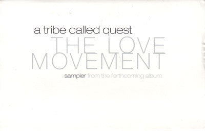 A Tribe Called Quest – The Love Movement Sampler - Used Cassette Sampler 1998 Jive Tape - Hip Hop