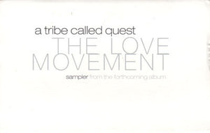A Tribe Called Quest – The Love Movement Sampler - Used Cassette Sampler 1998 Jive Tape - Hip Hop