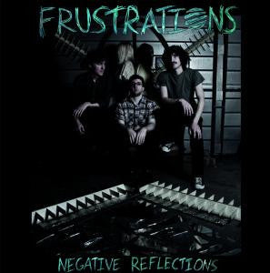 Frustrations - Negative Reflections - New Lp Record 2011 USA Vinyl & Download - Detroit Punk / Post-Punk