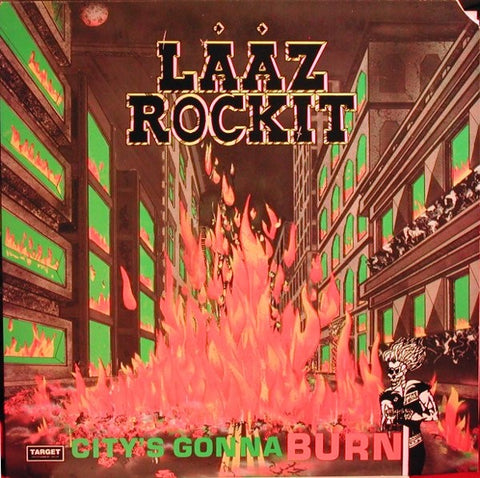 Laaz Rockit – City's Gonna Burn - VG+ LP Record 1984 Target Entertainment USA Vinyl & Insert - Thrash / Speed Metal / Heavy Metal