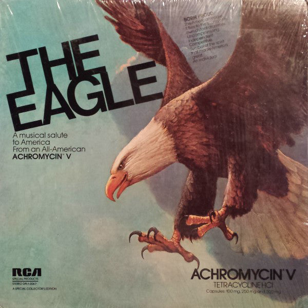 Classical Various ‎– The Eagle: A Musical Salute To America From An All-American Achromycin V - New Vinyl Record (1970's) - Classical