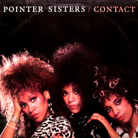 Pointer Sisters ‎– Contact - Mint- LP Record 1985 RCA Victor USA Vinyl - Disco / Synth-pop / Soul