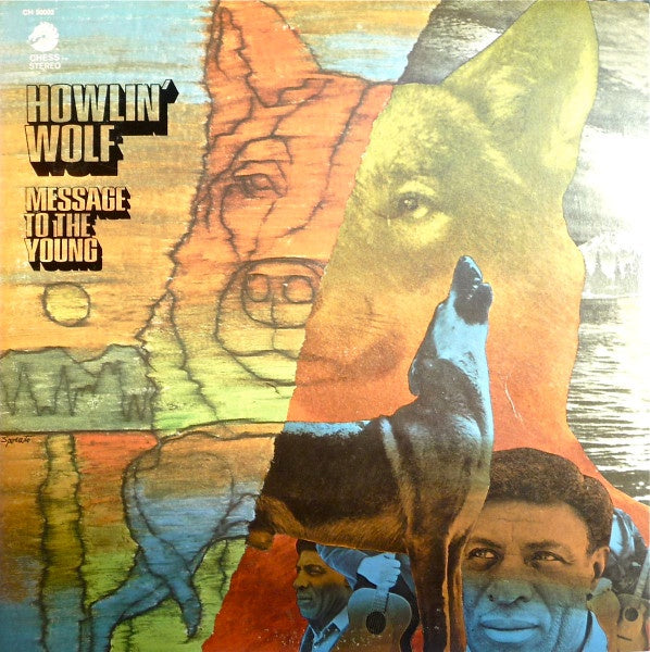 Howlin' Wolf – Message To The Young (1971) - New LP Record 2023 Chess Geffen Vinyl - Chicago Blues / Electric Blues
