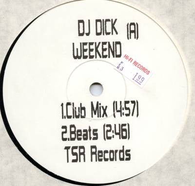 DJ Dick – Weekend - NM 12" Single Record 1991 TSR USA Vinyl - Techno