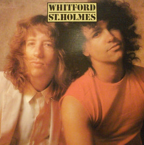 Whitford/St. Holmes – Whitford/St. Holmes - VG+ LP Record 1981 Columbia USA Vinyl - Rock / Hard Rock - Shuga Records