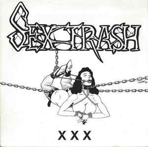 Sextrash – XXX - VG+ 7" Single Record 1989 Maggot Fucker Brazil Vinyl - Thrash / Black Metal