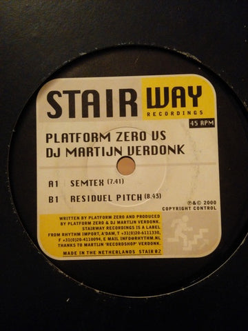 Platform Zero Vs. DJ Martijn Verdonk – Semtex - New 12" Single Record 2000 Stairway Netherlands Vinyl - Techno