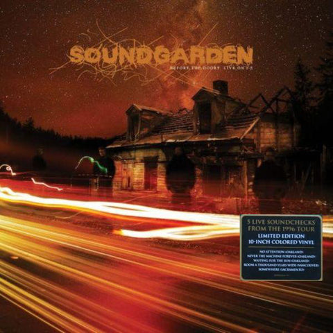 Soundgarden ‎– Before The Doors: Live On I-5 - New Vinyl Record 10" Ltd Ed (RSD Record Store Day 2011) Yellow Vinyl & Numbered