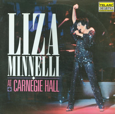 Liza Minnelli – Liza Minnelli At Carnegie Hall - VG+ 2 LP Record 1987 Telarc USA Vinyl - Jazz / Pop / Musical